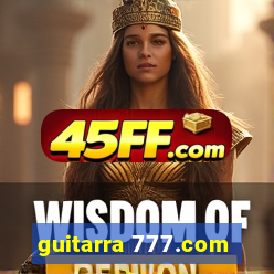 guitarra 777.com